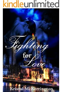 Fighting for Love